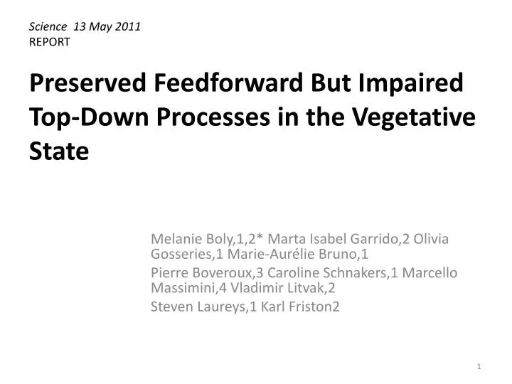 preserved feedforward but impaired top down processes in the vegetative state