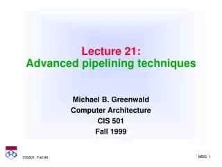 Lecture 21: Advanced pipelining techniques