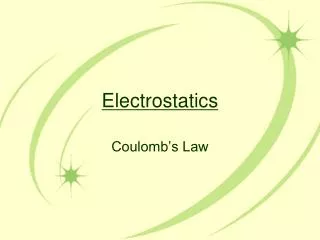 Electrostatics