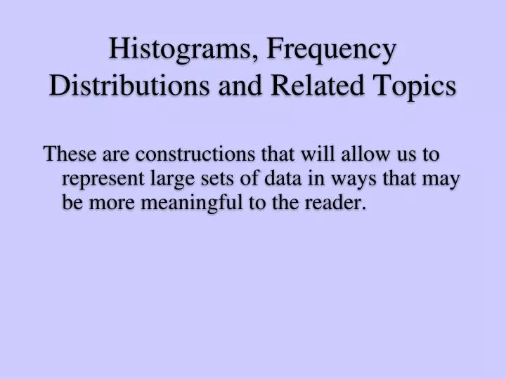 histograms frequency distributions and related topics