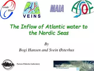 The Inflow of Atlantic water to the Nordic Seas