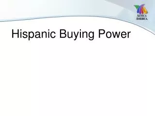 Hispanic Buying Power