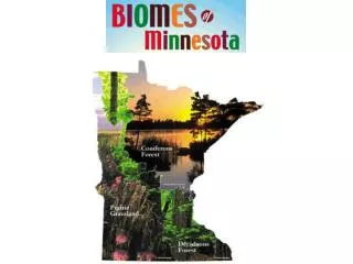 Scientific and Natural Areas found in Minnesota major biomes