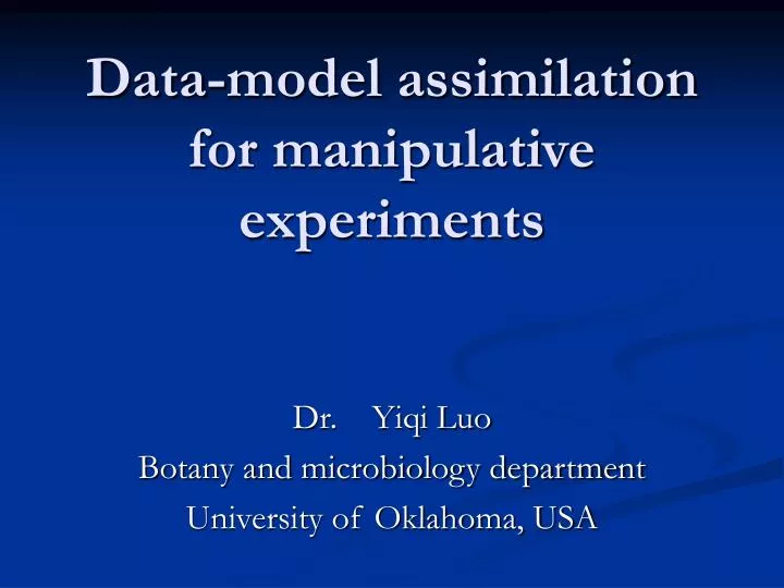 data model assimilation for manipulative experiments