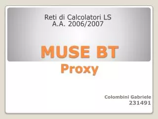 muse bt proxy
