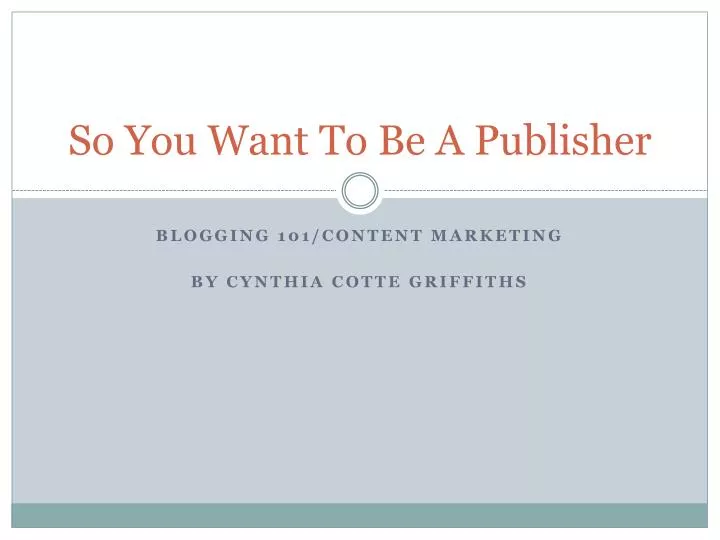 so you want to be a publisher