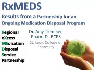 RxMEDS Results from a Partnership for an Ongoing Medication Disposal Program