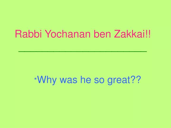 rabbi yochanan ben zakkai