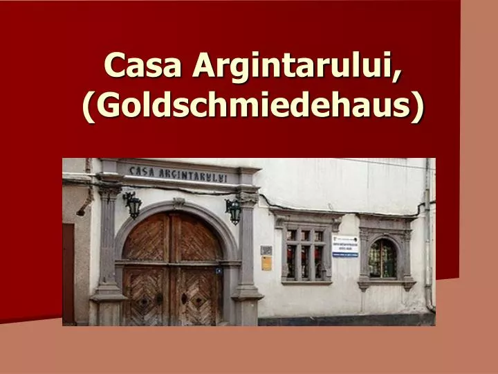 casa argintarului goldschmiedehaus