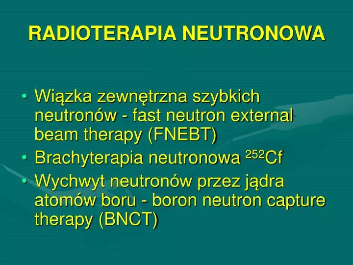 radioterapia neutronowa