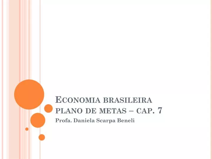 economia brasileira plano de metas cap 7