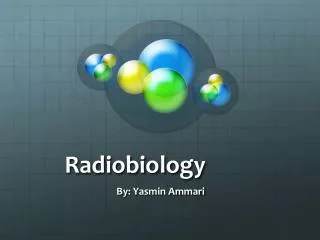 Radiobiology