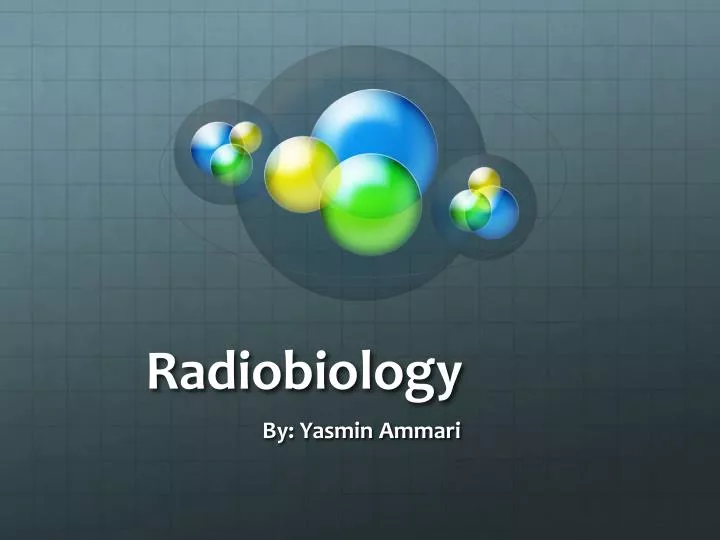 radiobiology