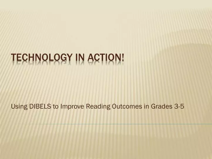 using dibels to improve reading outcomes in grades 3 5