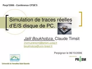 simulation de traces r elles d e s disque de pc