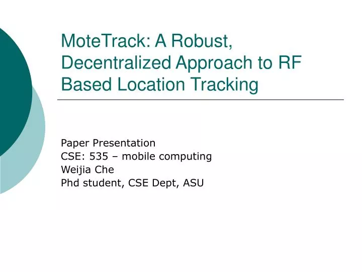 motetrack a robust decentralized approach to rf based location tracking