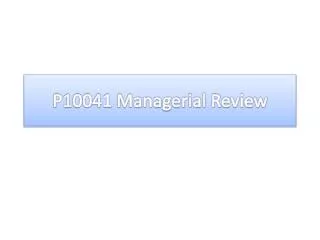 P10041 Managerial Review