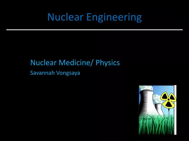 nuclear engineering