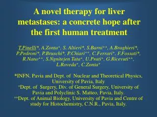 A novel therapy for liver metastases: a concrete hope after the first human treatment