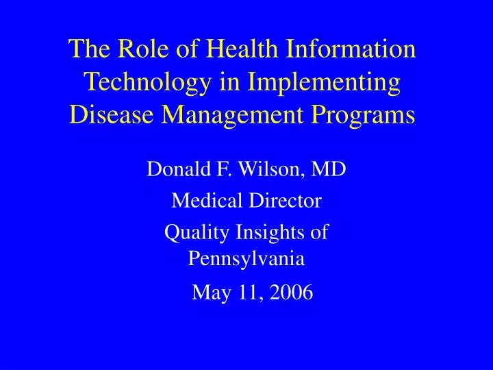the role of health information technology in implementing disease management programs