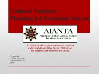 Cultural Tourism ~ Planning for Economic Success