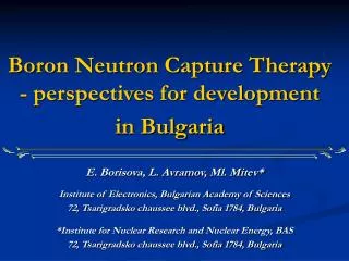 Boron Neutron Capture Therapy - perspectives for development in Bulgaria