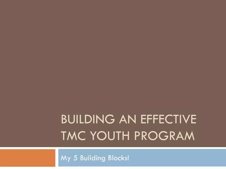 building an effective tmc youth program