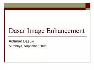 dasar image enhancement