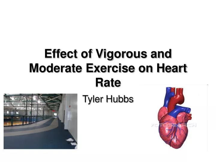 effect of vigorous and moderate exercise on heart rate