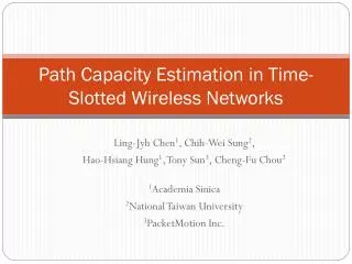 Path Capacity Estimation in Time-Slotted Wireless Networks