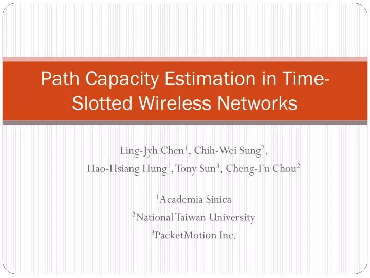 path capacity estimation in time slotted wireless networks