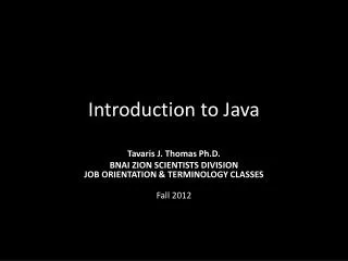 Introduction to Java