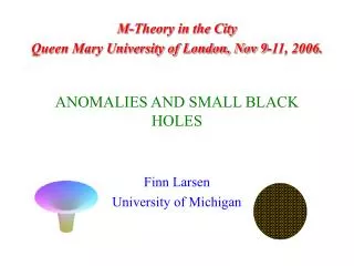 ANOMALIES AND SMALL BLACK HOLES