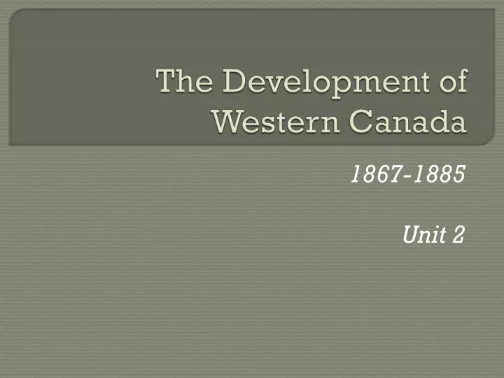 the development of western canada