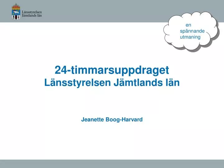 24 timmarsuppdraget l nsstyrelsen j mtlands l n