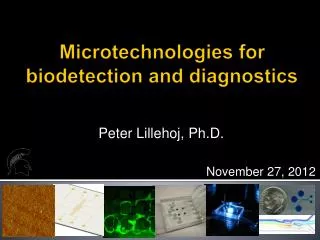 Microtechnologies for biodetection and diagnostics