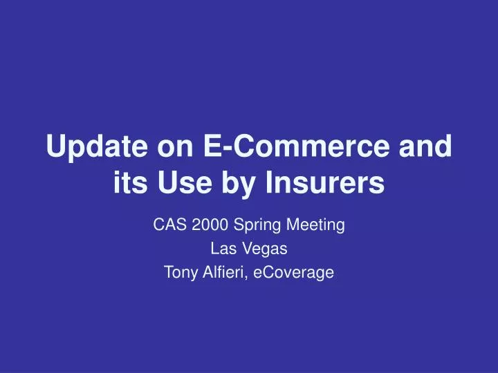 update on e commerce and its use by insurers