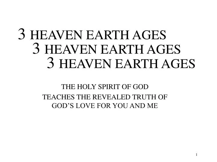 3 heaven earth ages