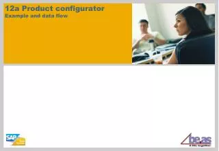 12a Product configurator Example and data flow