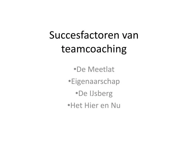 succesfactoren van teamcoaching