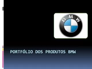 portf lio dos produtos bmw