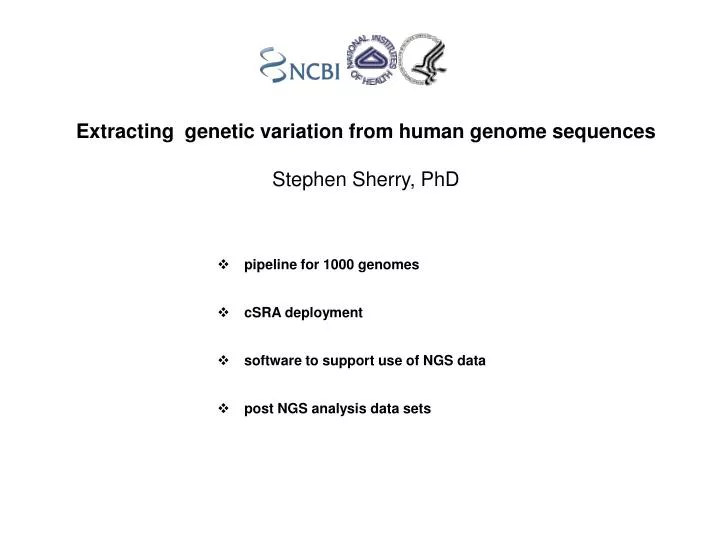 extracting genetic variation from human genome sequences stephen sherry phd