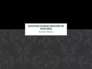 Manufacturing process of watches