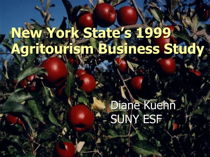 new york state s 1999 agritourism business study