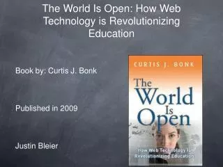 The World Is Open: How Web Technology is Revolutionizing Education