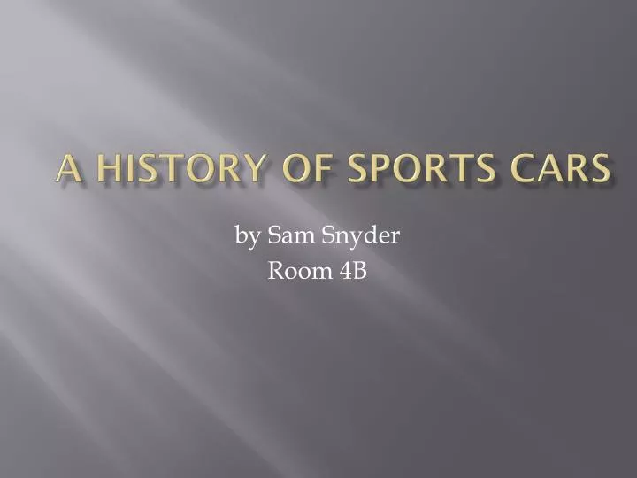 a history of sports cars
