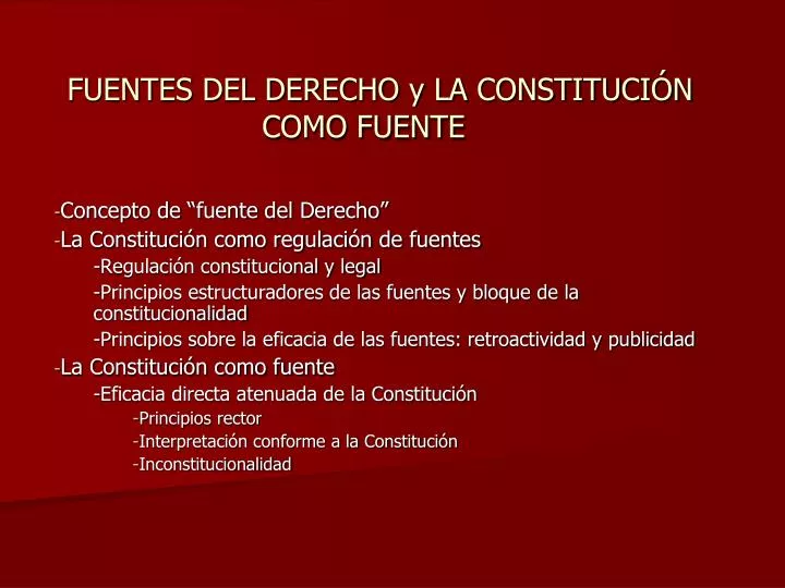 Ppt Fuentes Del Derecho Y La ConstituciÓn Como Fuente Powerpoint