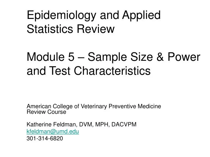 epidemiology and applied statistics review module 5 sample size power and test characteristics