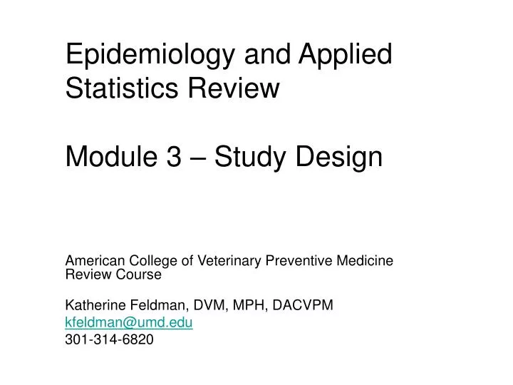 epidemiology and applied statistics review module 3 study design