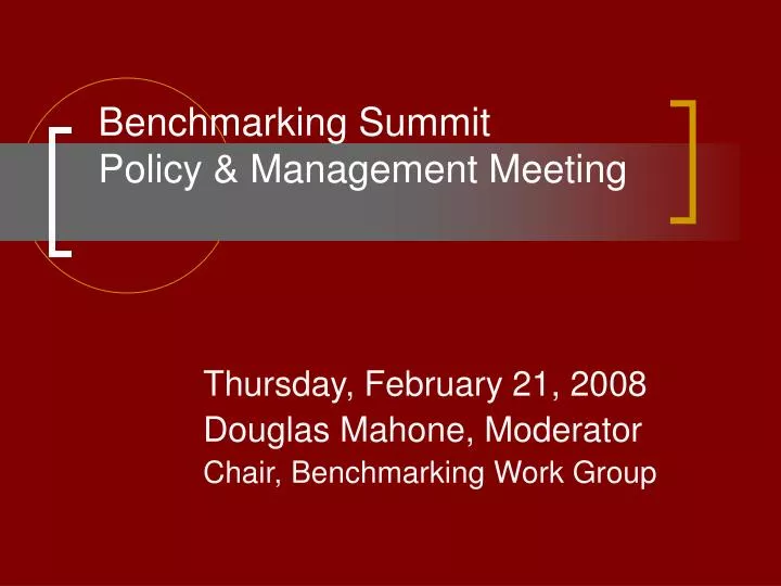 benchmarking summit policy management meeting